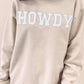 HOWDY Graphic Drop Shoulder Sweatshirt