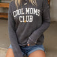 COOL MOMS CLUB Drop Shoulder Sweatshirt