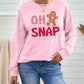 OH SNAP Gingerbread Man Christmas Pullover Sweatshirt
