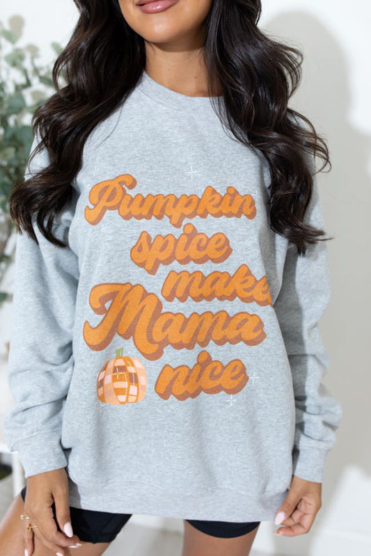 Pumpkin Spice Makes Mama Nice Round Neck Sweatshirt