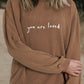 You Are Loved Print Corduroy Sweatshirt