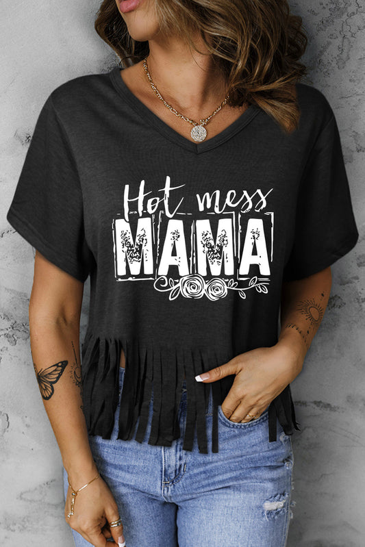 MAMA Hot Mess Fringed Hem V Neck T Shirt