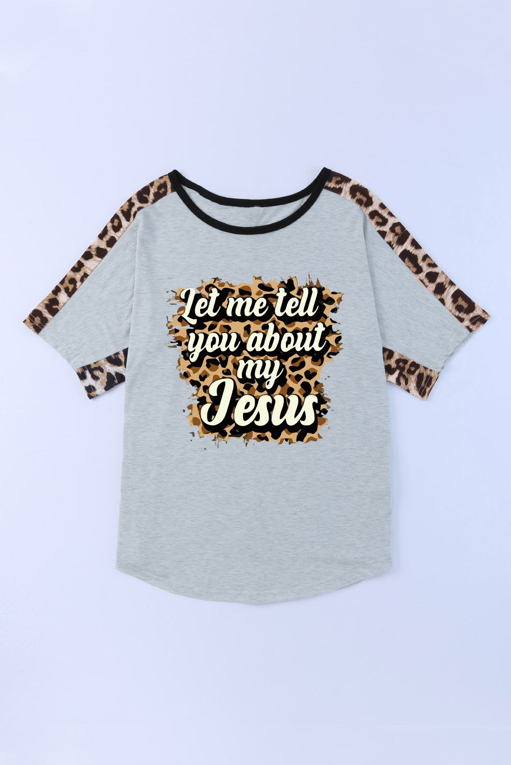 Let me tell you about my Jesus Leopard Patchwork Tee