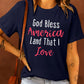 God Bless America Land That I Love Crewneck T Shirt