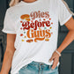 White Pies Before Guys Graphic Tee