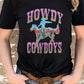 HOWDY COWBOYS Western Fashion Graphic Tee
