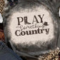 PLAY SOMETHING COUNTRY Graphic Tee