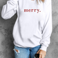 Merry Graphic Embroidered Crew Neck Sweatshirt