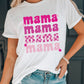 Round Neck mama Graphic Casual Tee