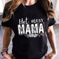MAMA Hot Mess Graphic Print Short Sleeve T Shirt