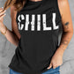 CHILL Graphic Print Tank Top