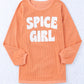 Orange Corded SPICY GIRL Graphic Sweatshirt