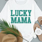 White LUCKY MAMA Letters Print Tee
