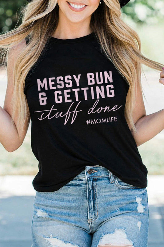 Messy Bun & Getting Stuff Done Mom Life Graphic Tank Top